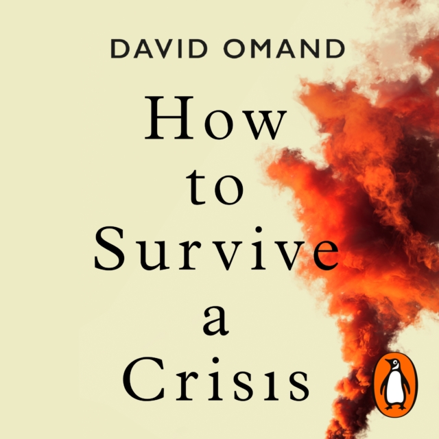 How to Survive a Crisis : Lessons in Resilience and Avoiding Disaster, eAudiobook MP3 eaudioBook