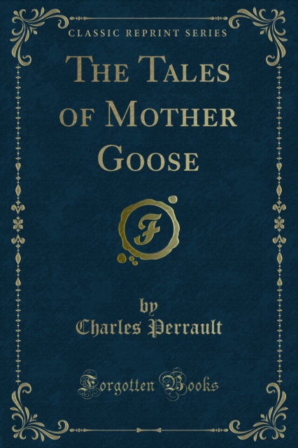 The Tales of Mother Goose, PDF eBook