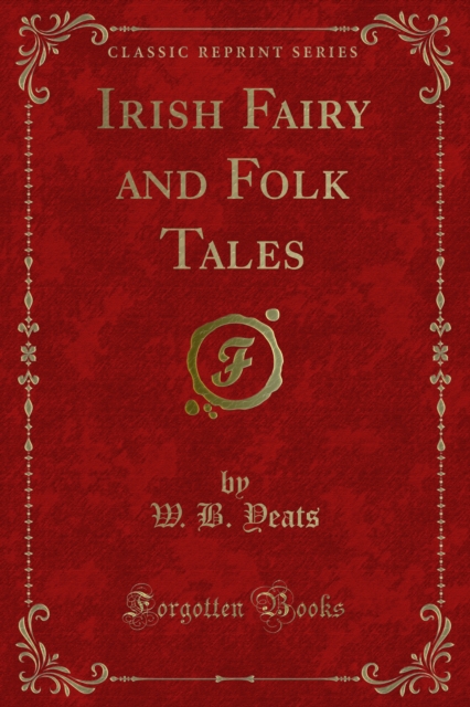 Irish Fairy and Folk Tales, PDF eBook