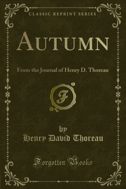 Autumn : From the Journal of Henry D. Thoreau, PDF eBook
