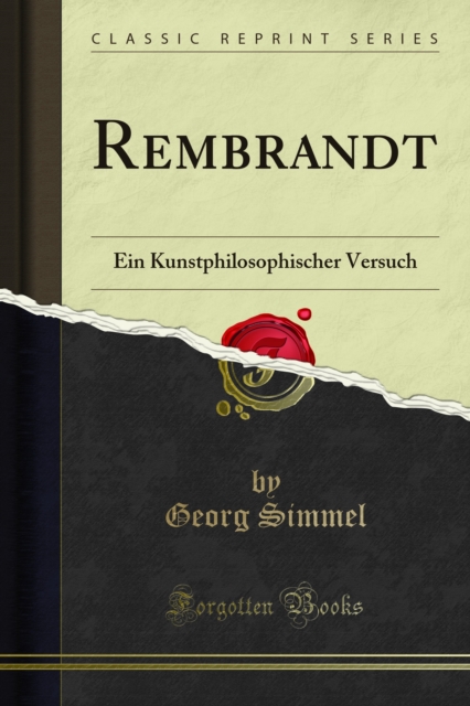 Rembrandt : Ein Kunstphilosophischer Versuch, PDF eBook