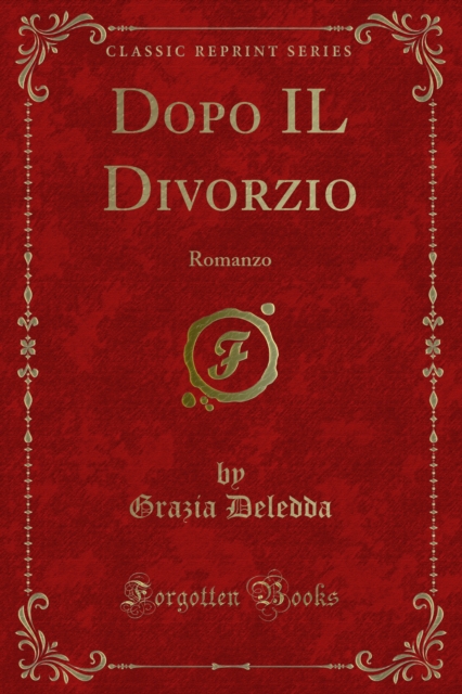 Dopo IL Divorzio : Romanzo, PDF eBook