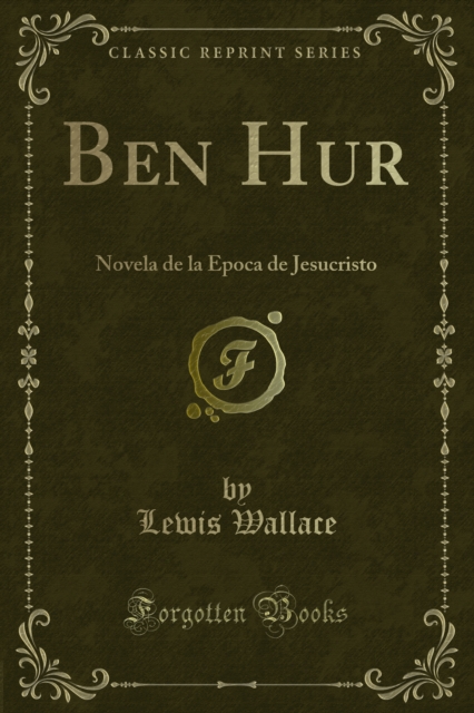 Ben Hur : Novela de la Epoca de Jesucristo, PDF eBook