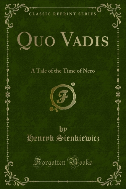 Quo Vadis : A Tale of the Time of Nero, PDF eBook