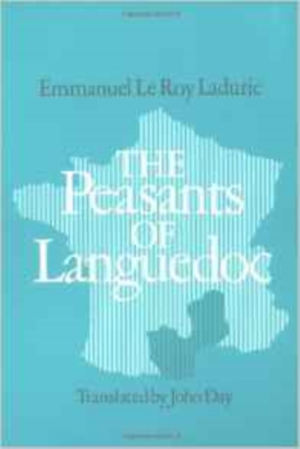 PEASANTS OF LANGUEDOC, Paperback / softback Book