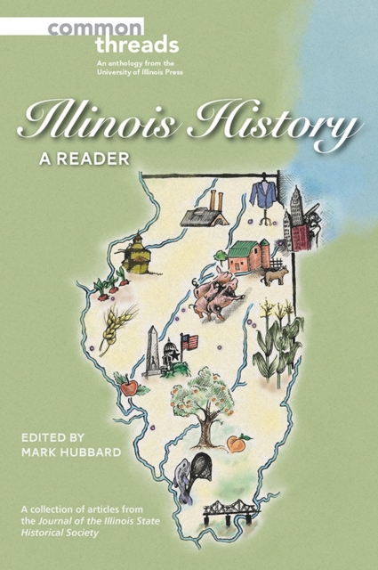 Illinois History : A Reader, EPUB eBook