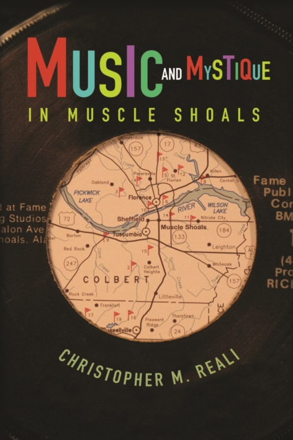 Music and Mystique in Muscle Shoals, EPUB eBook