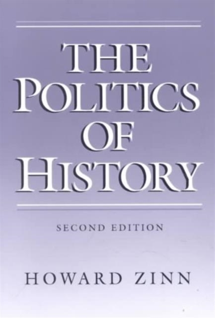 The Politics of History, Paperback / softback Book