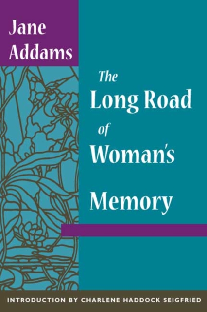 The Long Road of Woman's Memory, Paperback / softback Book