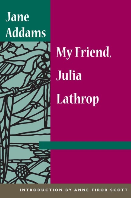 My Friend, Julia Lathrop, Paperback / softback Book