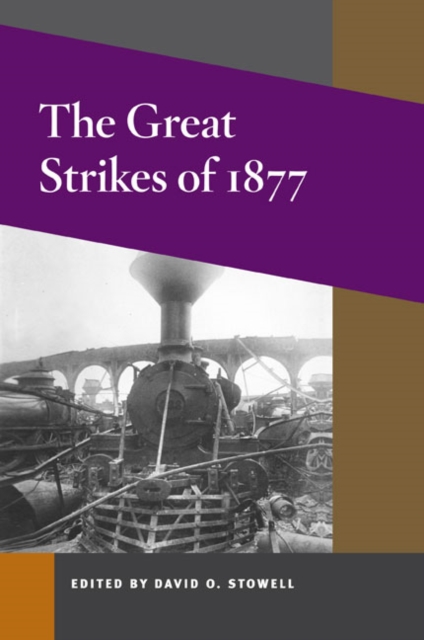 The Great Strikes of 1877, Paperback / softback Book
