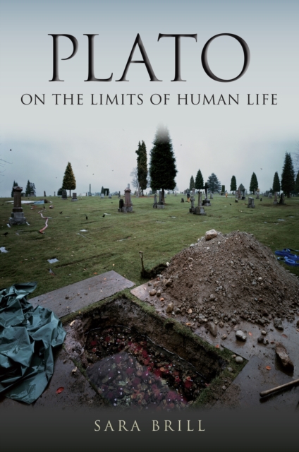 Plato on the Limits of Human Life, EPUB eBook