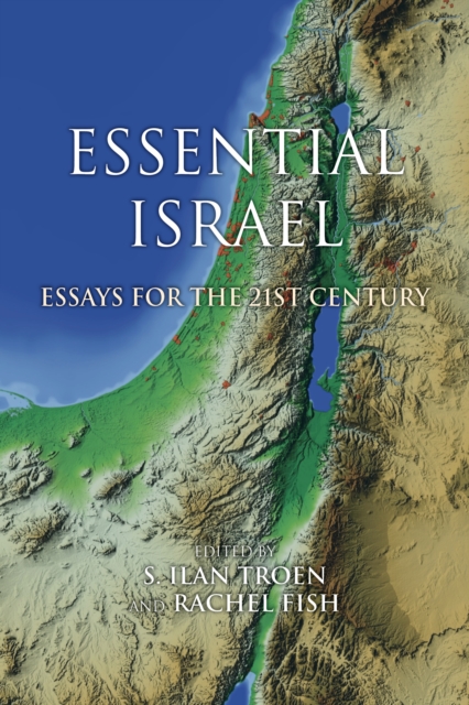 Essential Israel : Essays for the 21st Century, Hardback Book