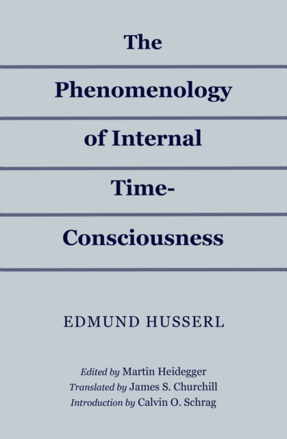 The Phenomenology of Internal Time-Consciousness, PDF eBook
