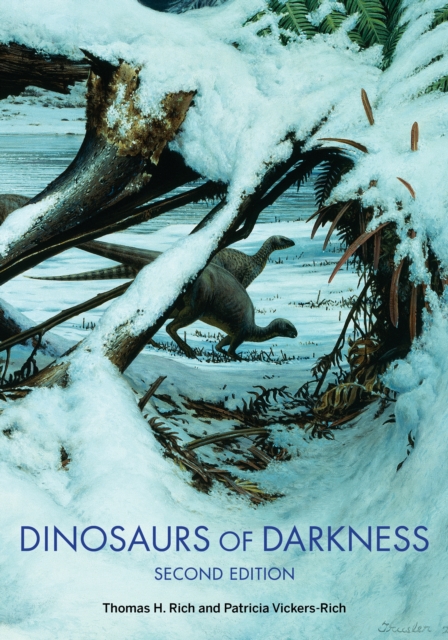 Dinosaurs of Darkness : In Search of the Lost Polar World, Paperback / softback Book