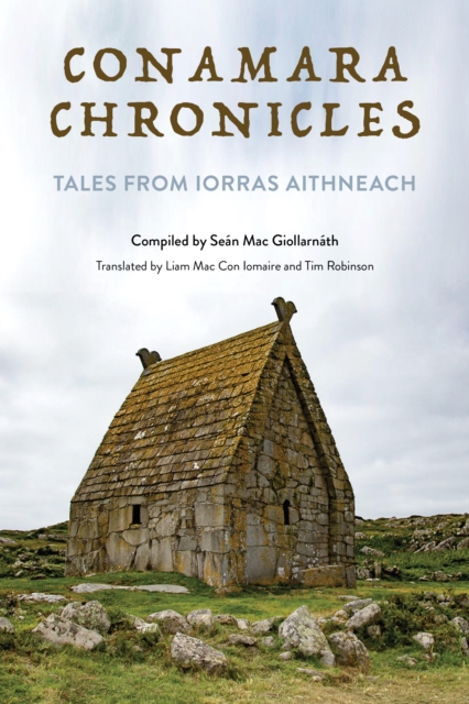 Conamara Chronicles : Tales from Iorras Aithneach, Hardback Book