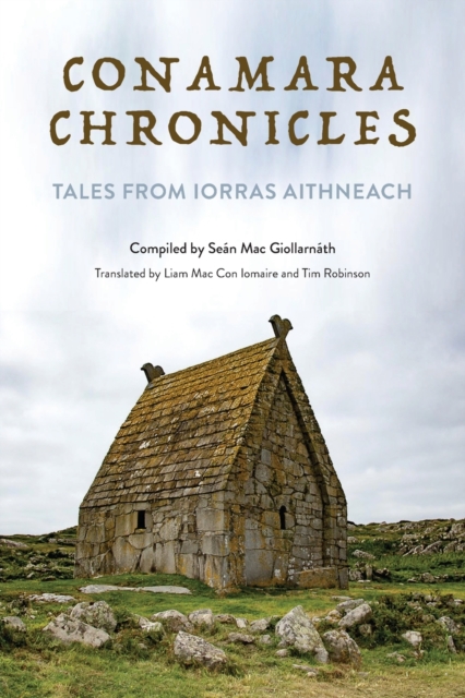 Conamara Chronicles : Tales from Iorras Aithneach, Paperback / softback Book