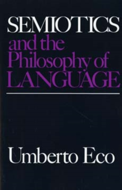 Semiotics and the Philosophy of Language, Paperback / softback Book