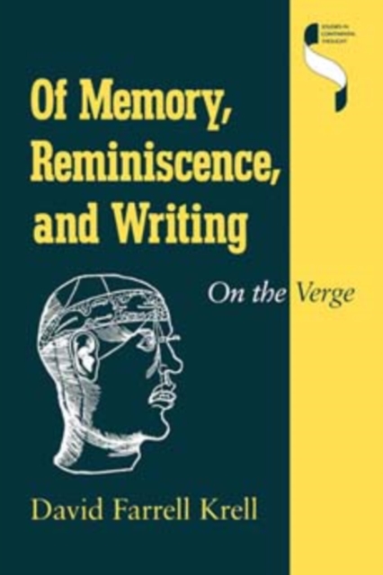 Of Memory, Reminiscence, and Writing : On the Verge, Paperback / softback Book