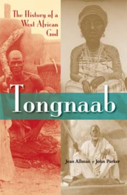 Tongnaab : The History of a West African God, Paperback / softback Book