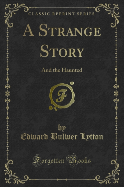A Strange Story : And the Haunted, PDF eBook