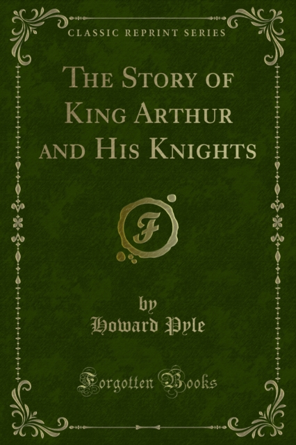 The Story of King Arthur and His Knights, PDF eBook
