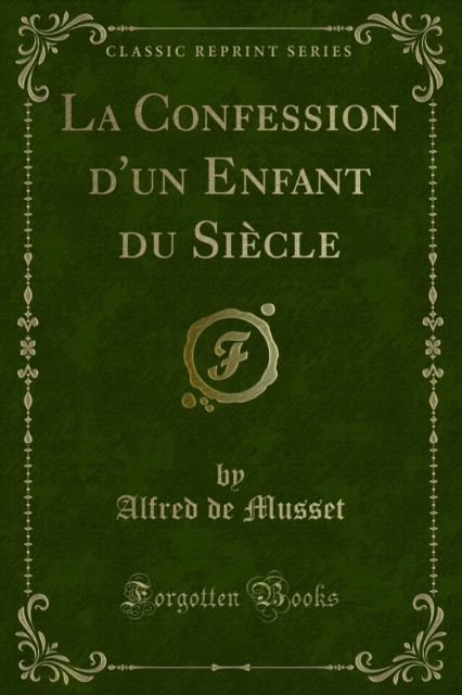 La Confession d'un Enfant du Siecle, PDF eBook