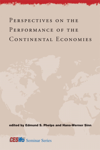 Perspectives on the Performance of the Continental Economies, Hardback Book