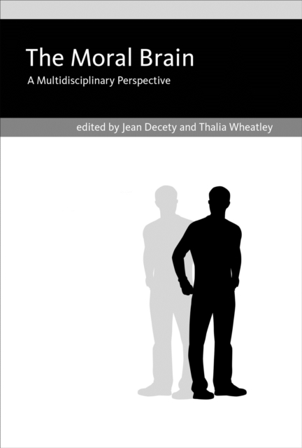 The Moral Brain : A Multidisciplinary Perspective, Hardback Book
