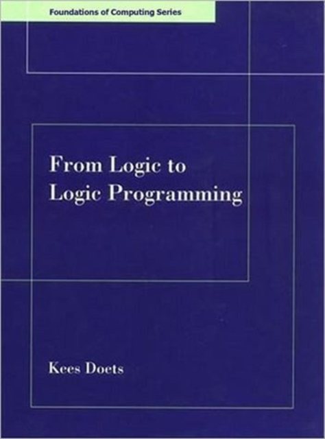 From Logic to Logic Programming, Hardback Book