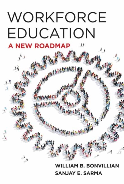 Workforce Education : A New Roadmap, Hardback Book