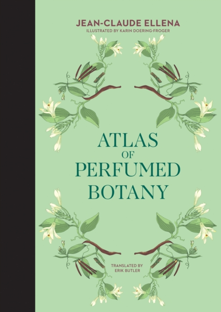 Atlas of Perfumed Botany, Hardback Book