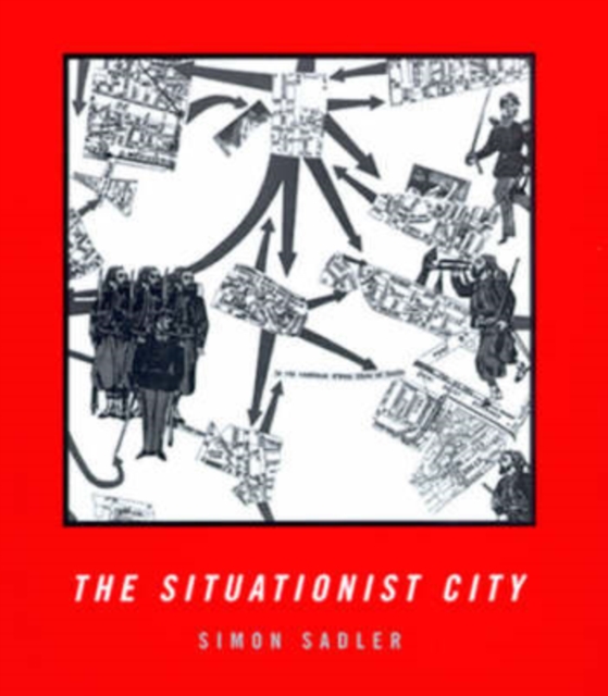 The Situationist City, Hardback Book