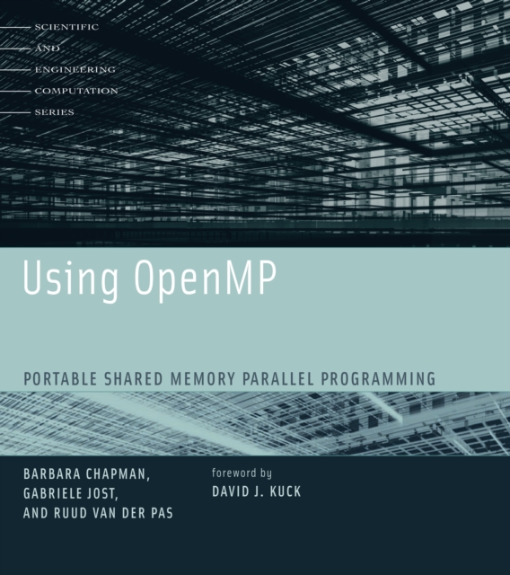 Using OpenMP : Portable Shared Memory Parallel Programming, PDF eBook