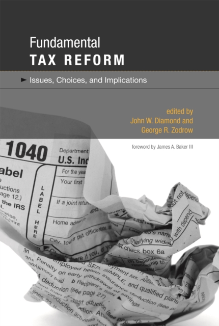 Fundamental Tax Reform : Issues, Choices, and Implications, PDF eBook