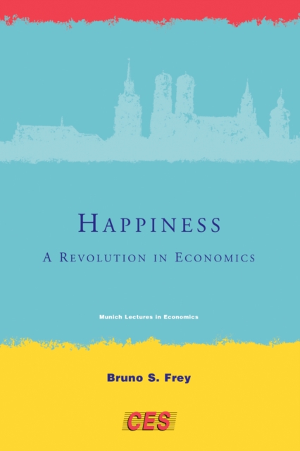 Happiness : A Revolution in Economics, PDF eBook