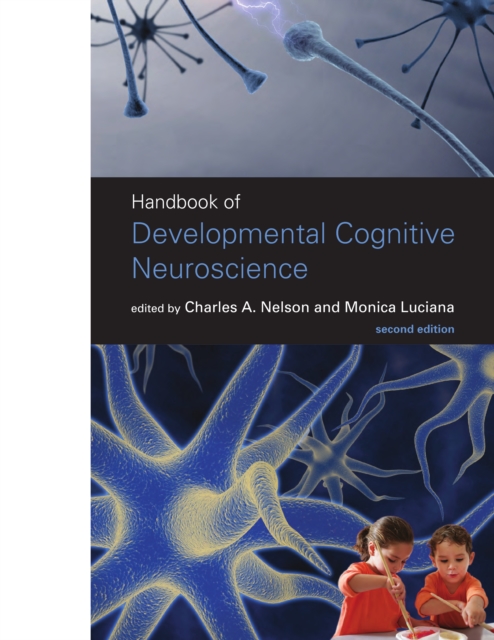 Handbook of Developmental Cognitive Neuroscience, PDF eBook