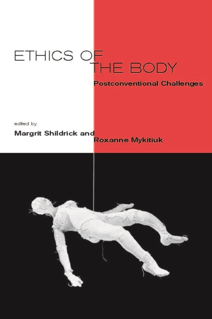 Ethics of the Body : Postconventional Challenges, PDF eBook