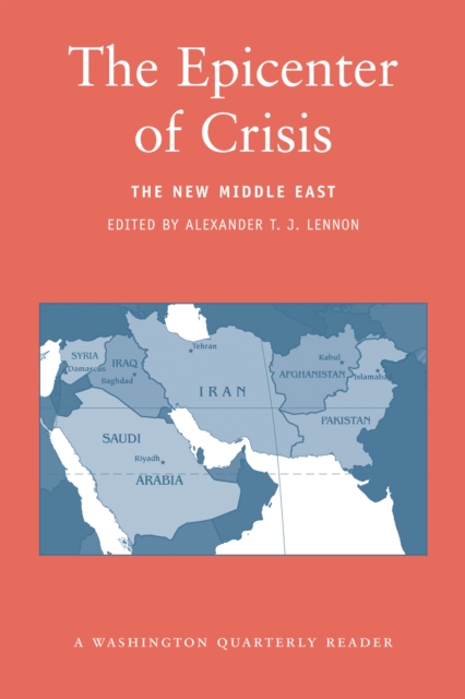 The Epicenter of Crisis : The New Middle East, PDF eBook