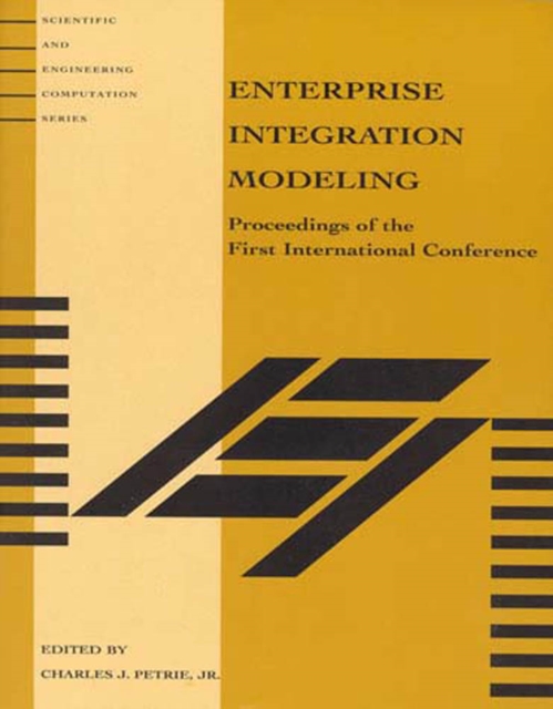 Enterprise Integration Modeling : Proceedings of the First International Conference, PDF eBook