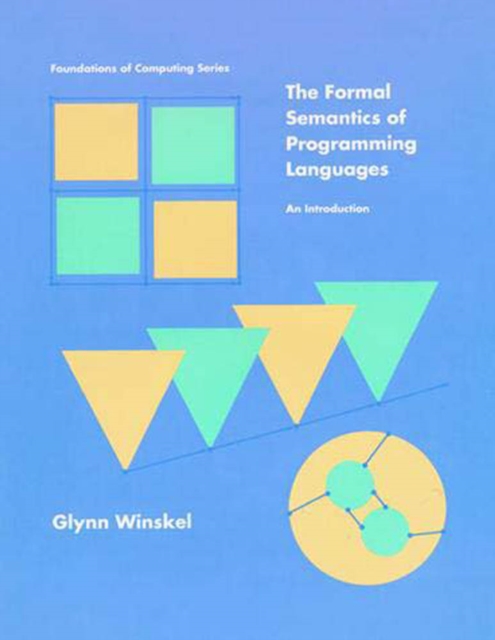 The Formal Semantics of Programming Languages : An Introduction, PDF eBook