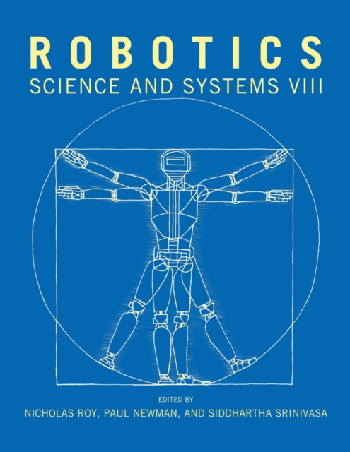 Robotics : Science and Systems VIII, PDF eBook