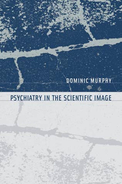 Psychiatry in the Scientific Image, PDF eBook