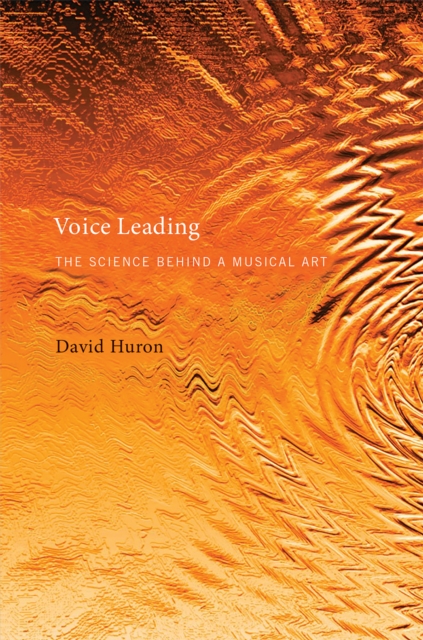 Voice Leading : The Science behind a Musical Art, EPUB eBook