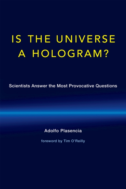 Is the Universe a Hologram? : Scientists Answer the Most Provocative Questions, PDF eBook