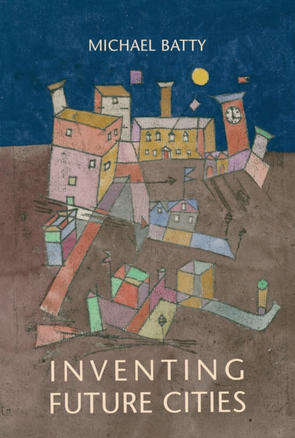 Inventing Future Cities, PDF eBook