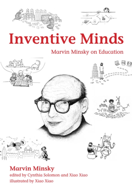 Inventive Minds : Marvin Minsky on Education, PDF eBook
