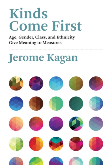 Kinds Come First : Age, Gender, Class, and Ethnicity Give Meaning to Measures, PDF eBook