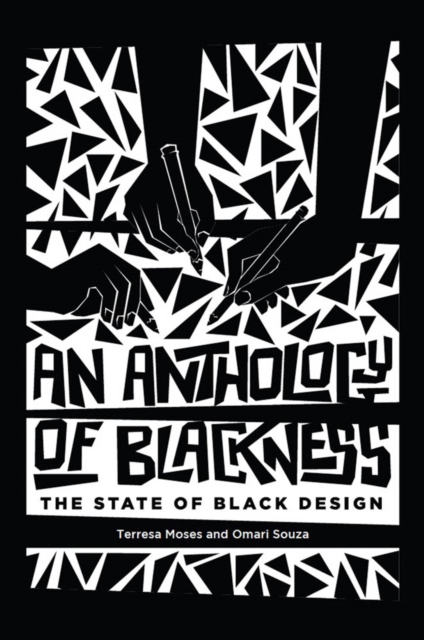 An Anthology of Blackness : The State of Black Design, PDF eBook