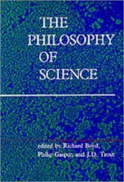 The Philosophy of Science, Paperback Book
